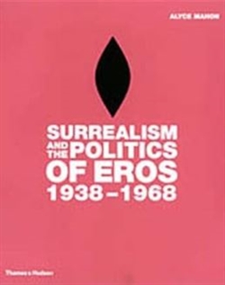 Surrealism and the Politics of Eros